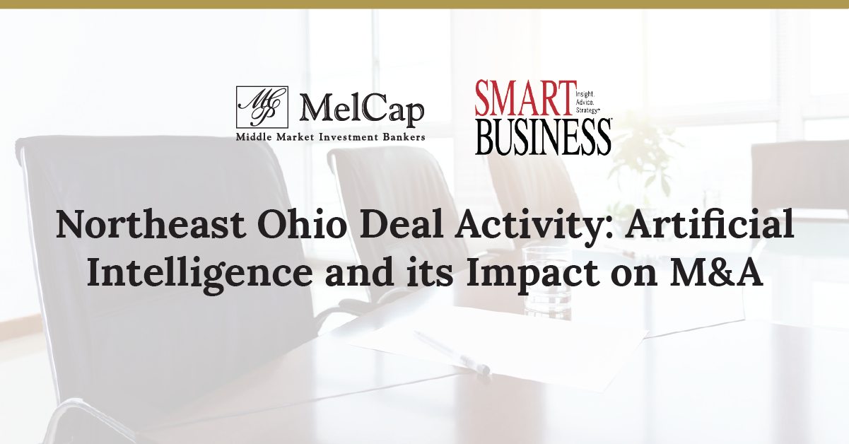 Northeast Ohio Deal Activity — Artificial Intelligence and its Impact on M&A