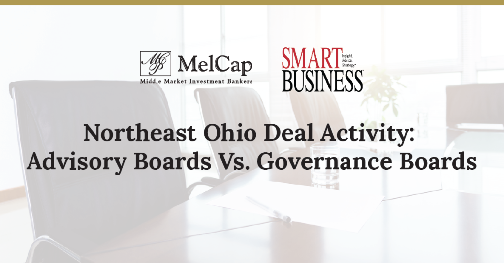 Northeast Ohio Deal Activity — Advisory Boards Vs. Governance Boards