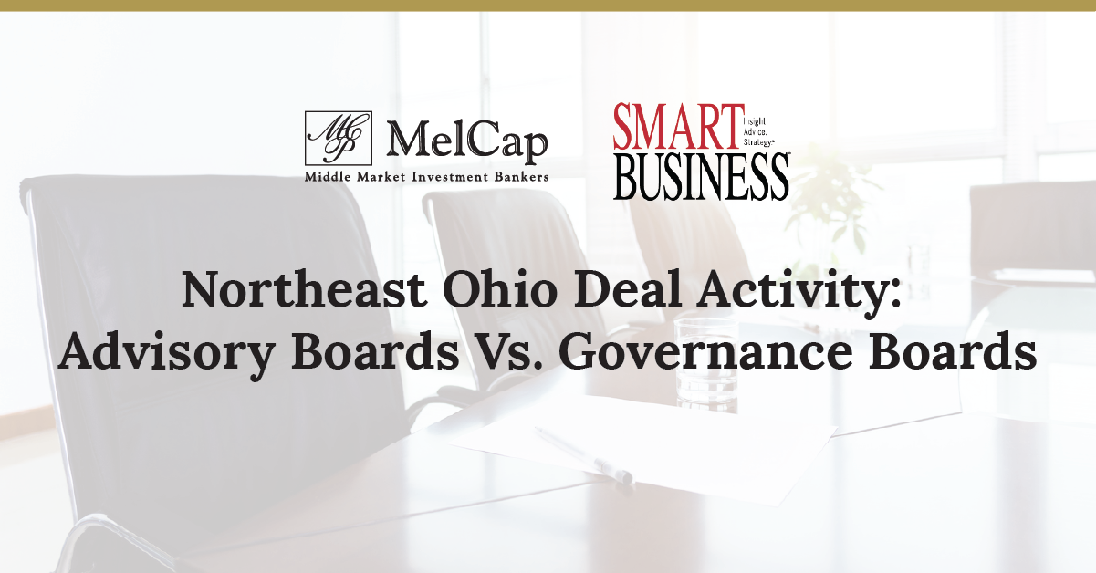 Northeast Ohio Deal Activity — Advisory Boards Vs. Governance Boards